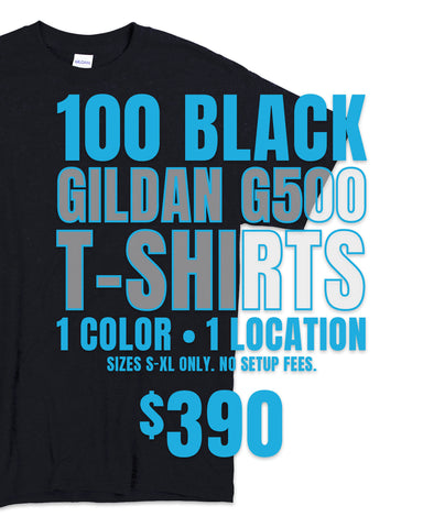 100 Black Gildan G500 Tee's 1-Color Print  - $390